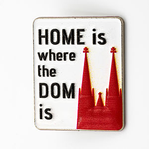 3D-Pin Home is where the Dom is - Torben Klein Kollektion